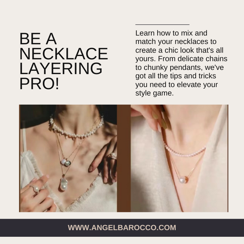 Essential Guidance and Tips: How to layer necklaces to become a